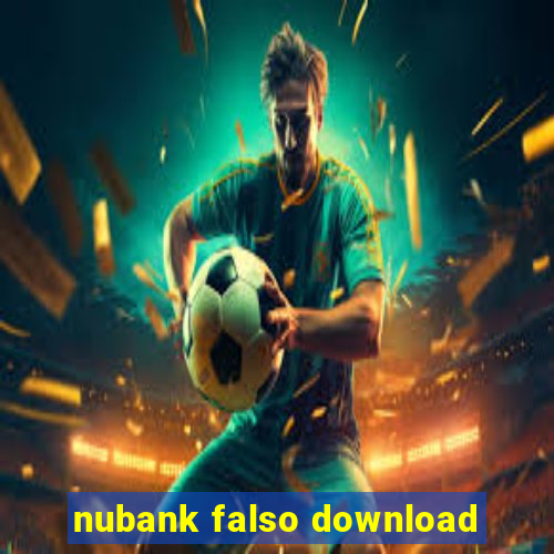 nubank falso download